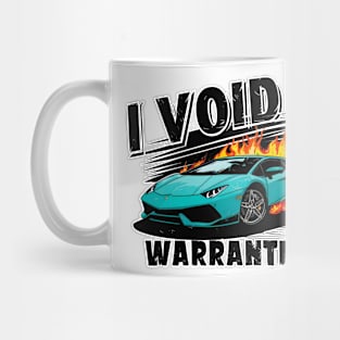 I void Warranties DIY Car Warranty ruined automotive Tee Mug